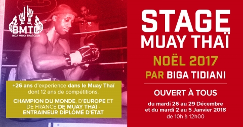 STAGE DE NOËL, TECHNIQUES MUAY THAI AVEC BIGA TIDIANI. 